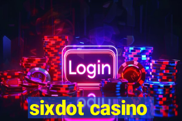 sixdot casino